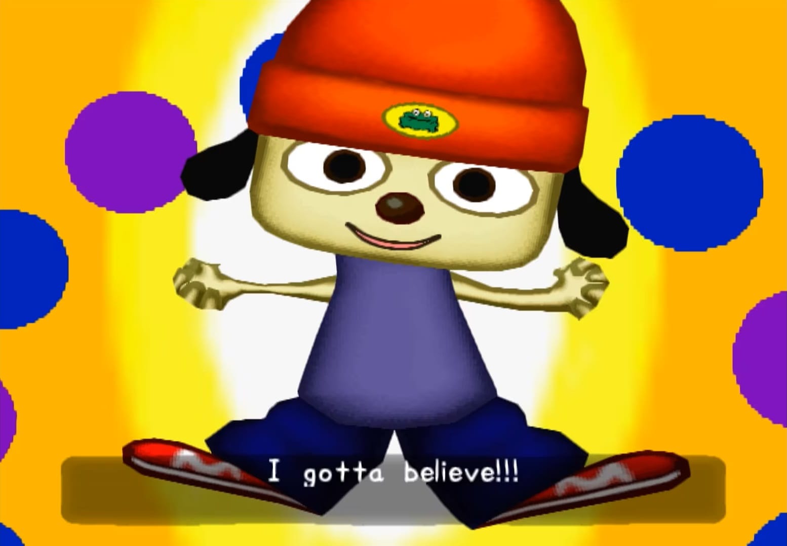 PaRappa the Rapper 2 screenshot showing PaRappa saying "I gotta believe!!!"